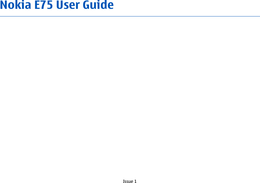 Nokia E75 User GuideIssue 1