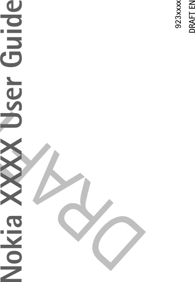 Nokia XXXX User Guide923xxxxDRAFT EN