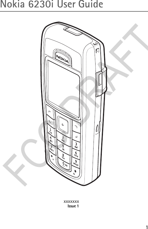 1Nokia 6230i User GuidexxxxxxxIssue 1