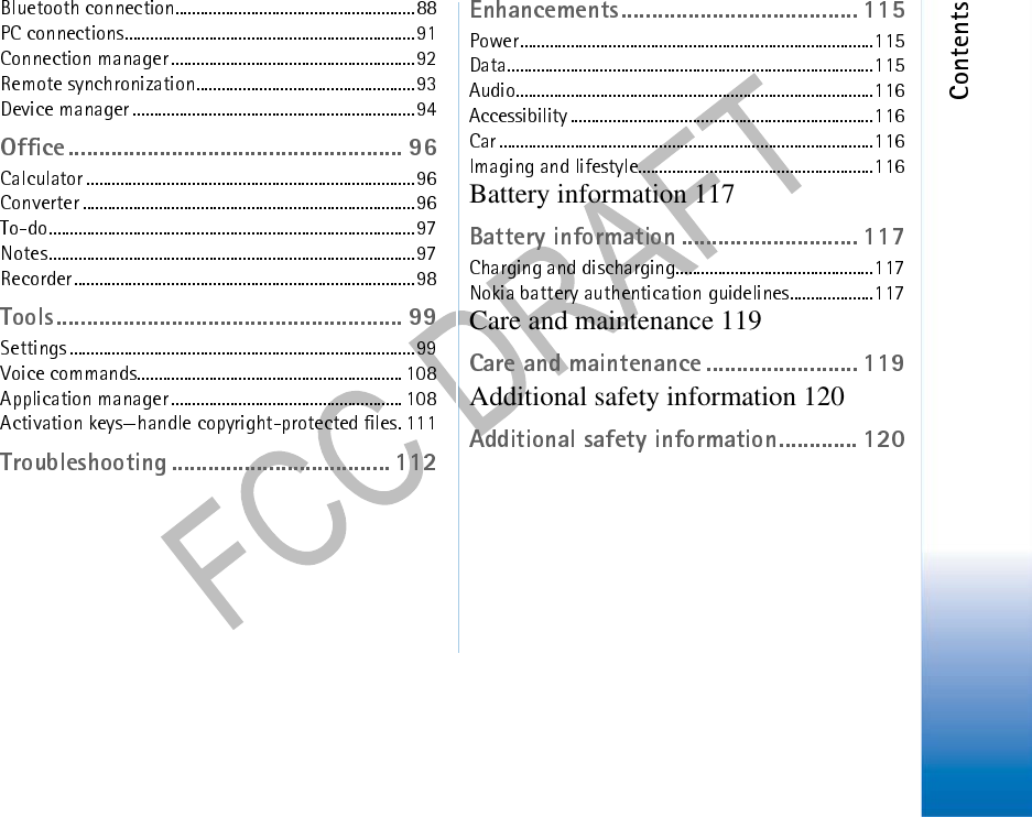 Battery information 117Care and maintenance 119Additional safety information 120