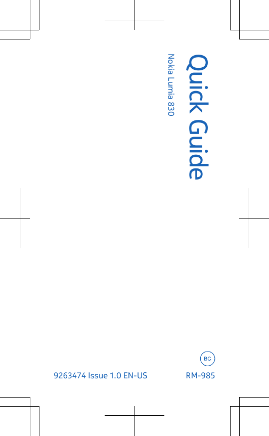 Quick GuideNokia Lumia 8309263474 Issue 1.0 EN-US  RM-985