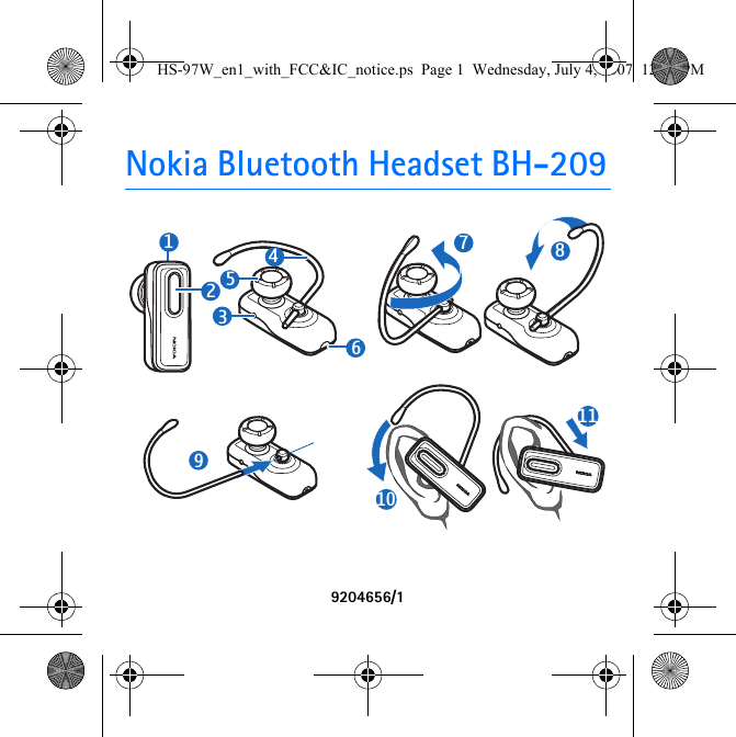 Nokia Bluetooth Headset BH-2099204656/17891112345610HS-97W_en1_with_FCC&amp;IC_notice.ps  Page 1  Wednesday, July 4, 2007  12:38 PM