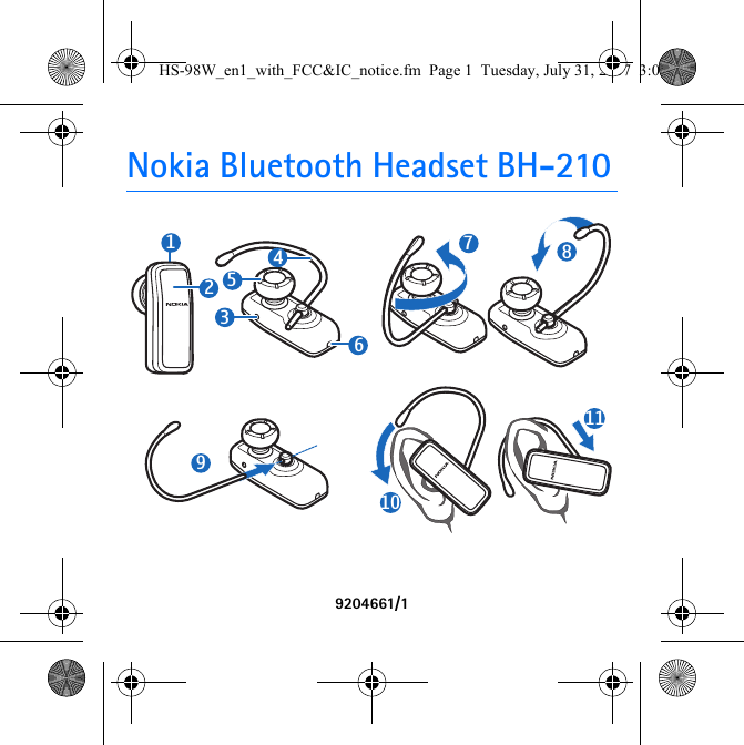 Nokia Bluetooth Headset BH-2109204661/11198734561210HS-98W_en1_with_FCC&amp;IC_notice.fm  Page 1  Tuesday, July 31, 2007  3:04 PM