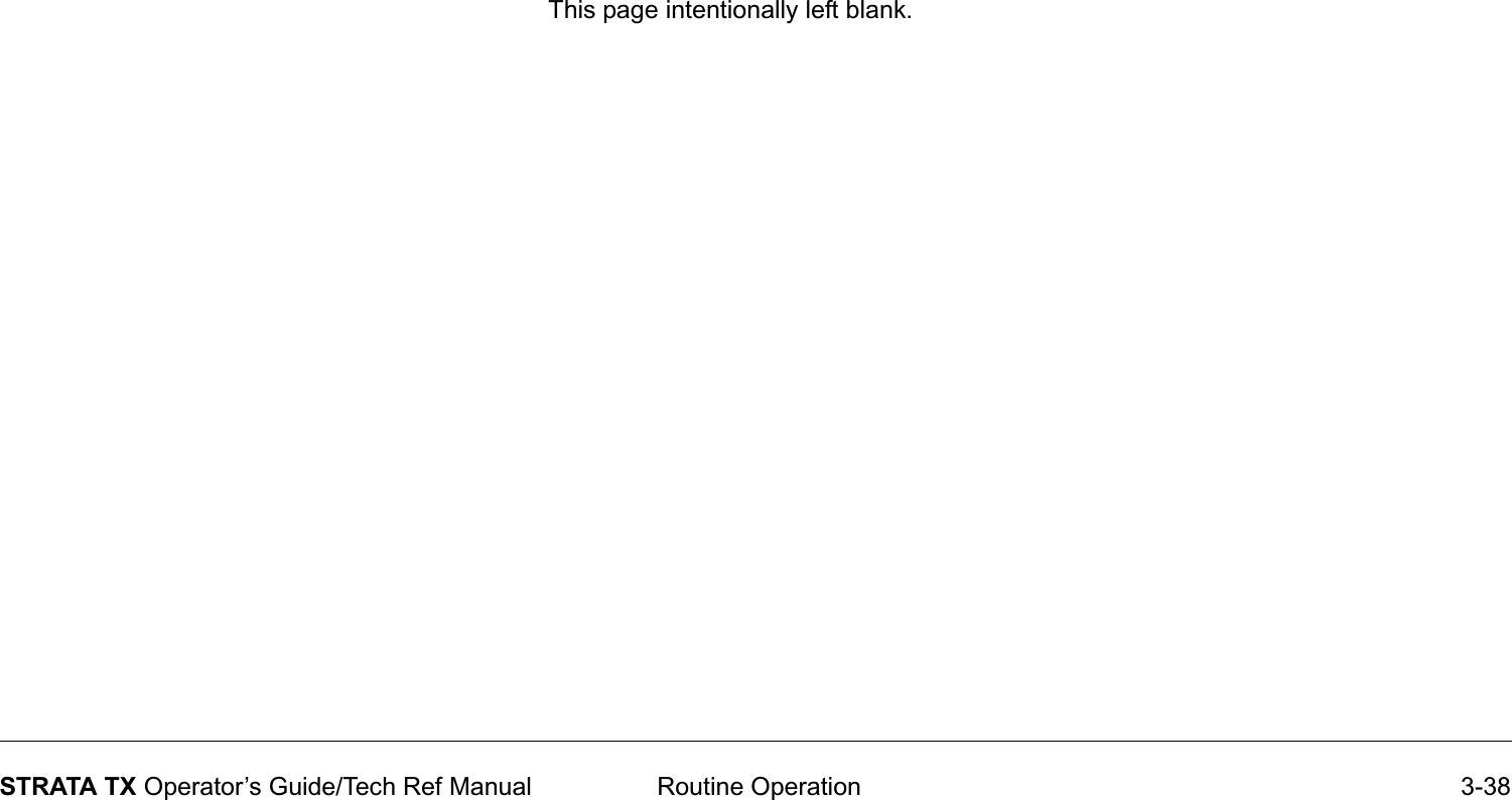  Routine Operation 3-38STRATA TX Operator’s Guide/Tech Ref ManualThis page intentionally left blank.