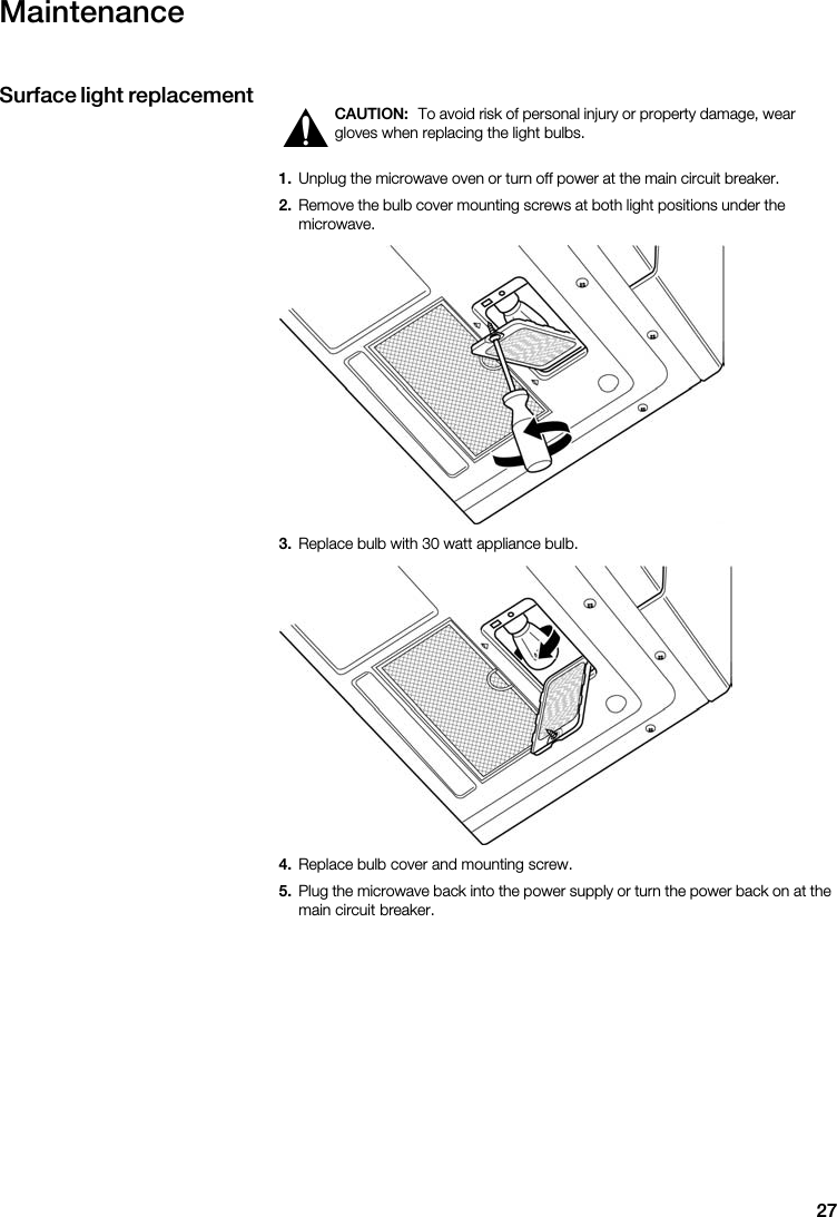 27MaintenanceSurface  light  replacementCAUTION:                            1.                         2.                       3.             4.           5.                                   ř