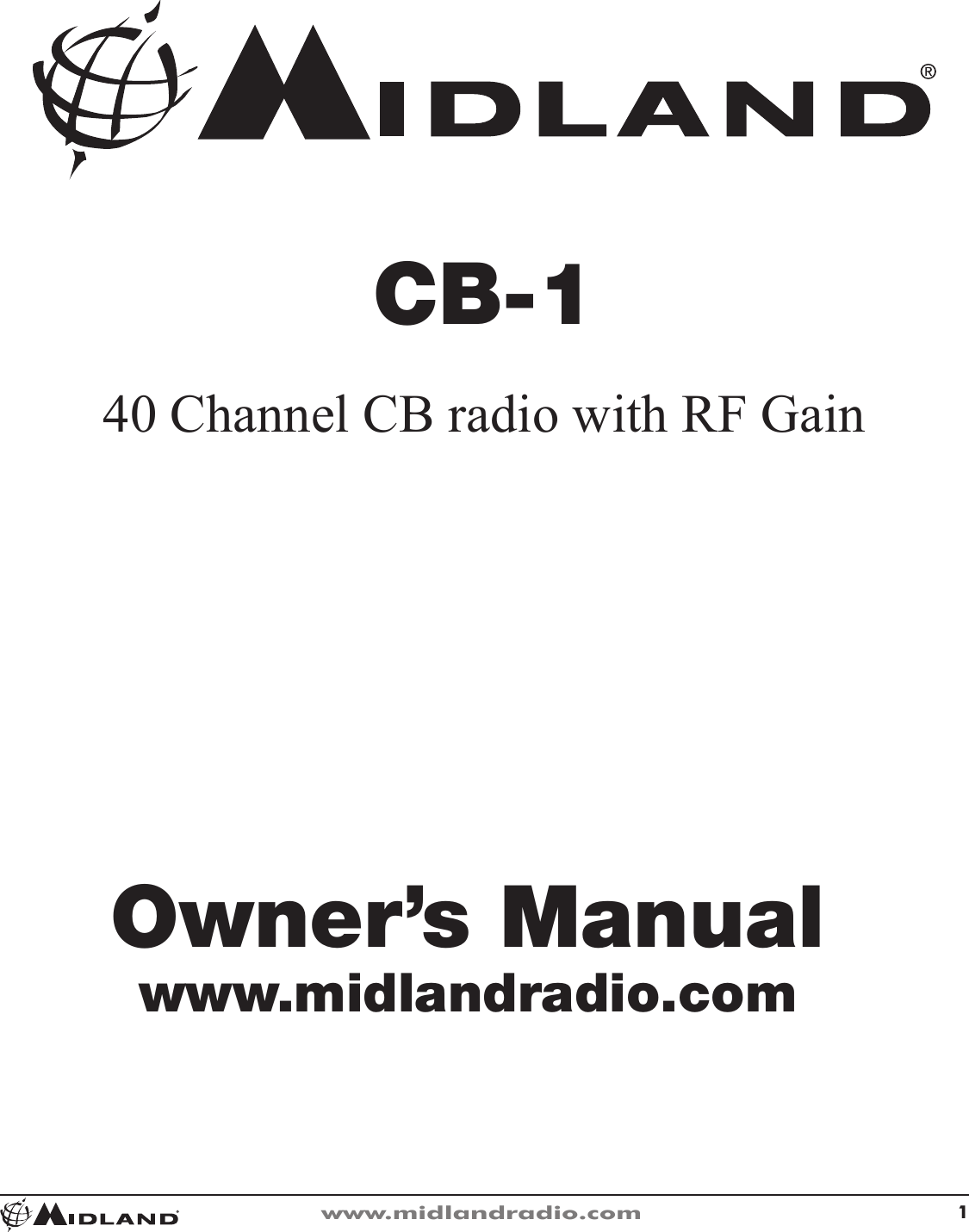 1www.midlandradio.comCB-140 Channel CB radio with RF GainOwner’s Manualwww.midlandradio.com