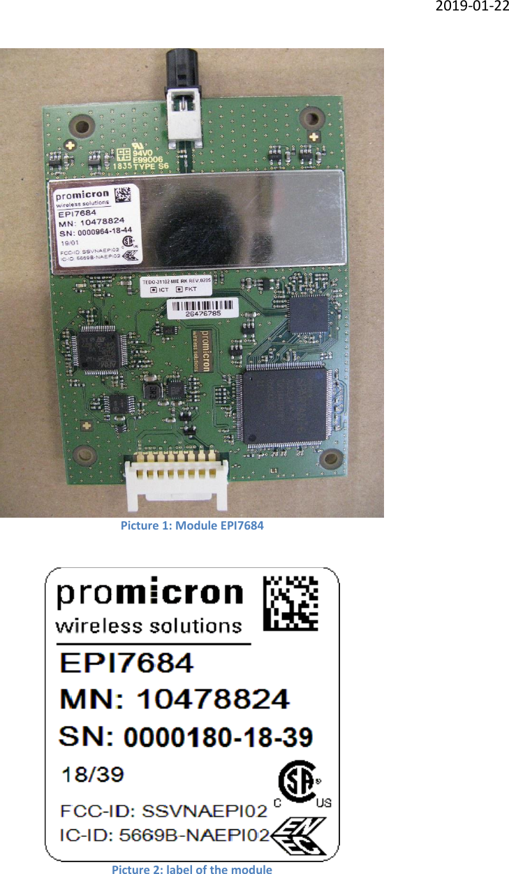     2019-01-22  Picture 1: Module EPI7684   Picture 2: label of the module  