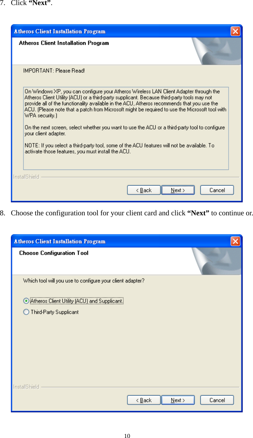  107. Click “Next”.   8. Choose the configuration tool for your client card and click “Next” to continue or.   