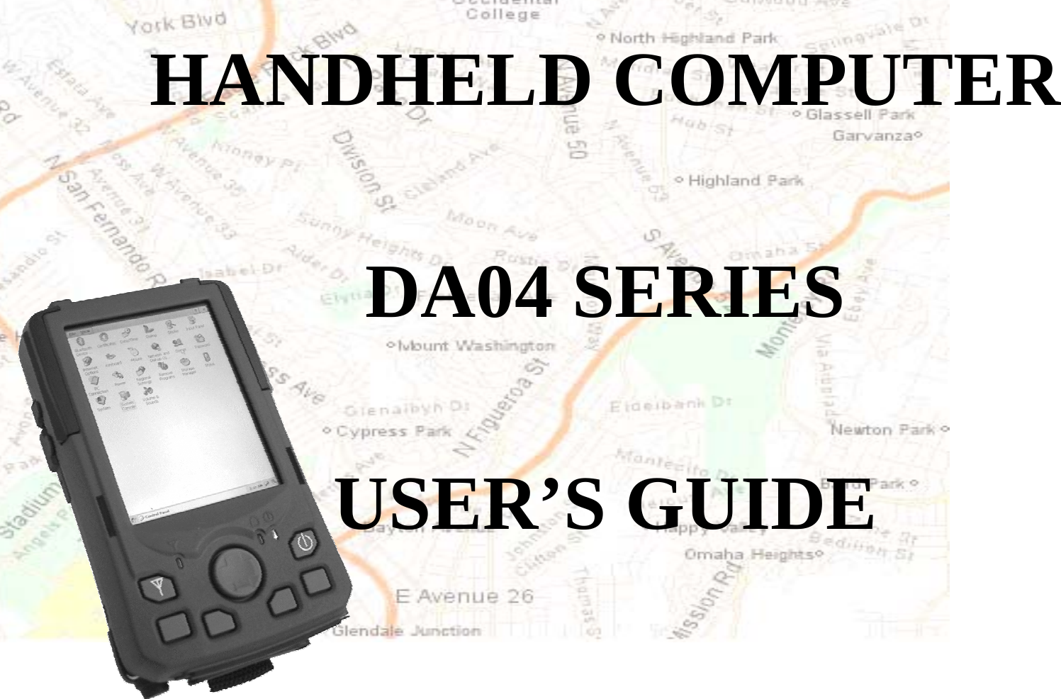                HANDHELD COMPUTER  DA04 SERIES  USER’S GUIDE 