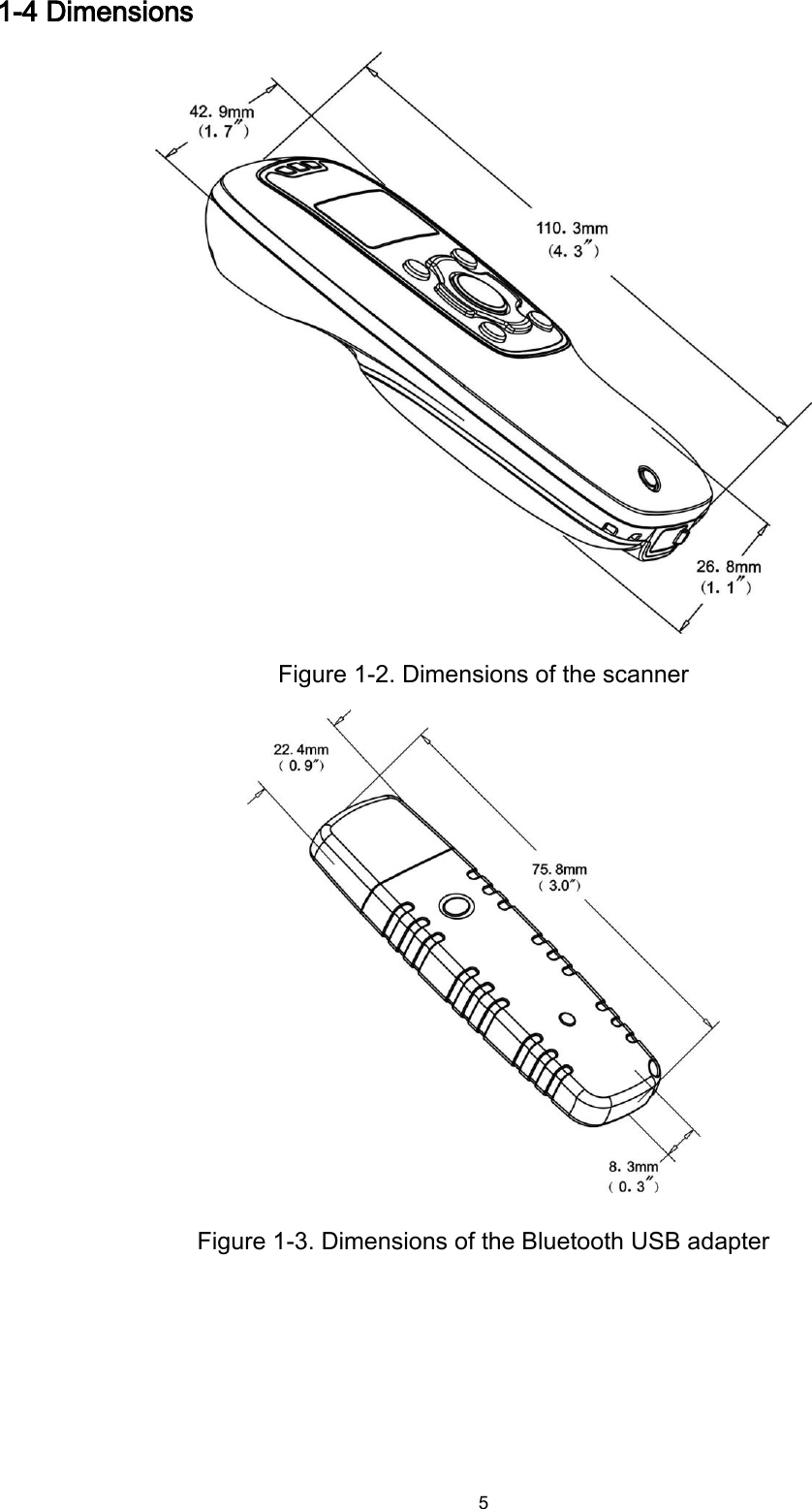  5 1-4 Dimensions  Figure 1-2. Dimensions of the scanner  Figure 1-3. Dimensions of the Bluetooth USB adapter 