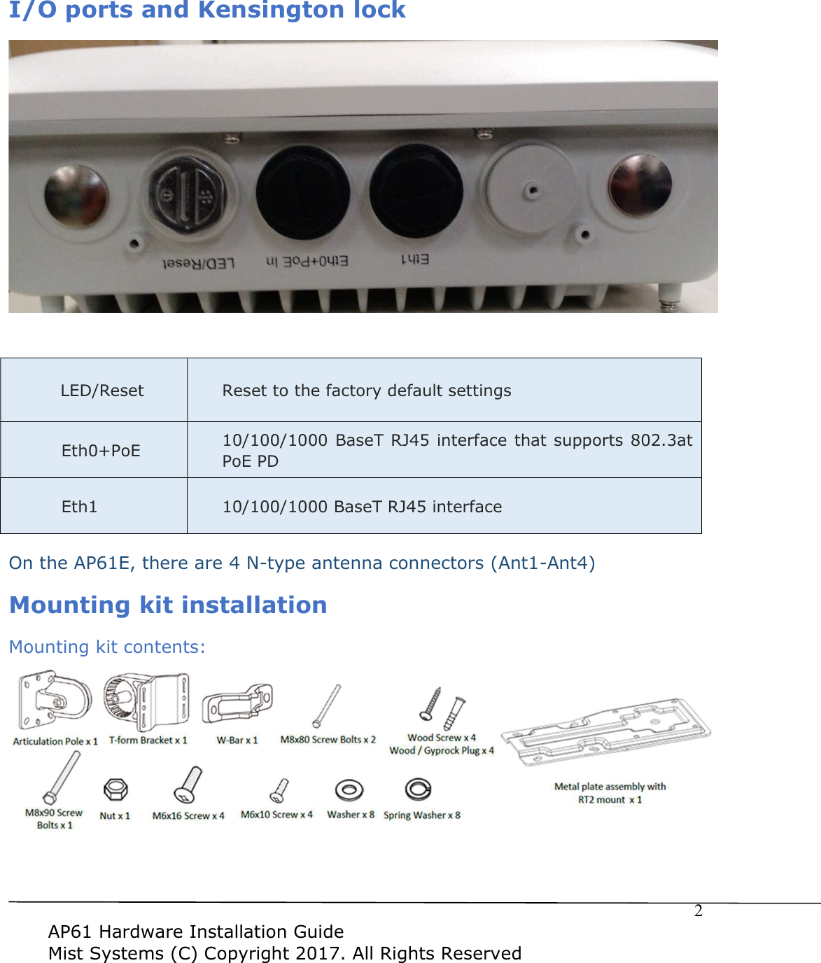 $3+DUGZDUH,QVWDOODWLRQ*XLGH0LVW6\VWHPV&&RS\ULJKW$OO5LJKWV5HVHUYHG,2SRUWVDQG.HQVLQJWRQORFN/('5HVHW5HVHWWRWKHIDFWRU\GHIDXOWVHWWLQJV(WK3R(%DVH75-LQWHUIDFHWKDWVXSSRUWVDW3R(3'(WK%DVH75-LQWHUIDFH2QWKH$3(WKHUHDUH1W\SHDQWHQQDFRQQHFWRUV$QW$QW0RXQWLQJNLWLQVWDOODWLRQ0RXQWLQJNLWFRQWHQWV