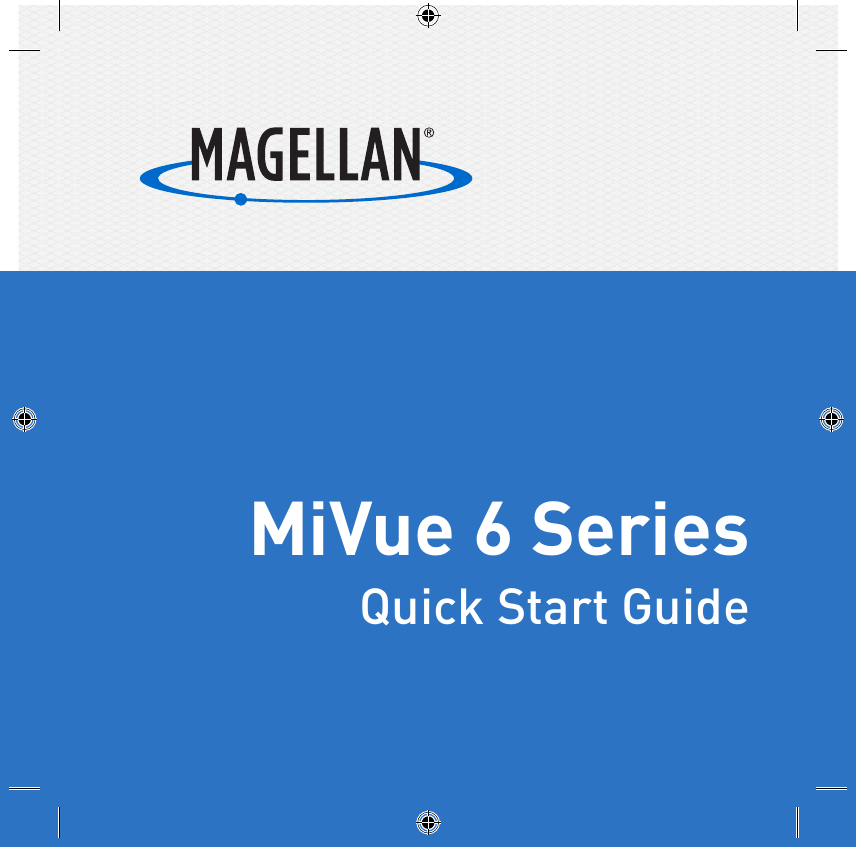 Quick Start GuideMiVue 6 Series