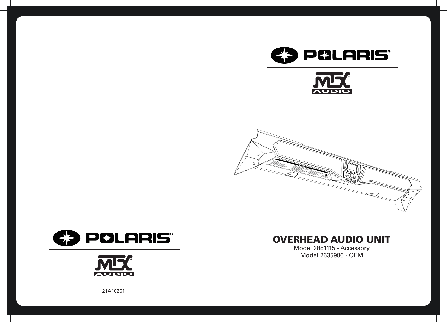 OVERHEAD AUDIO UNITModel 2881115 - AccessoryModel 2635986 - OEM21A10201