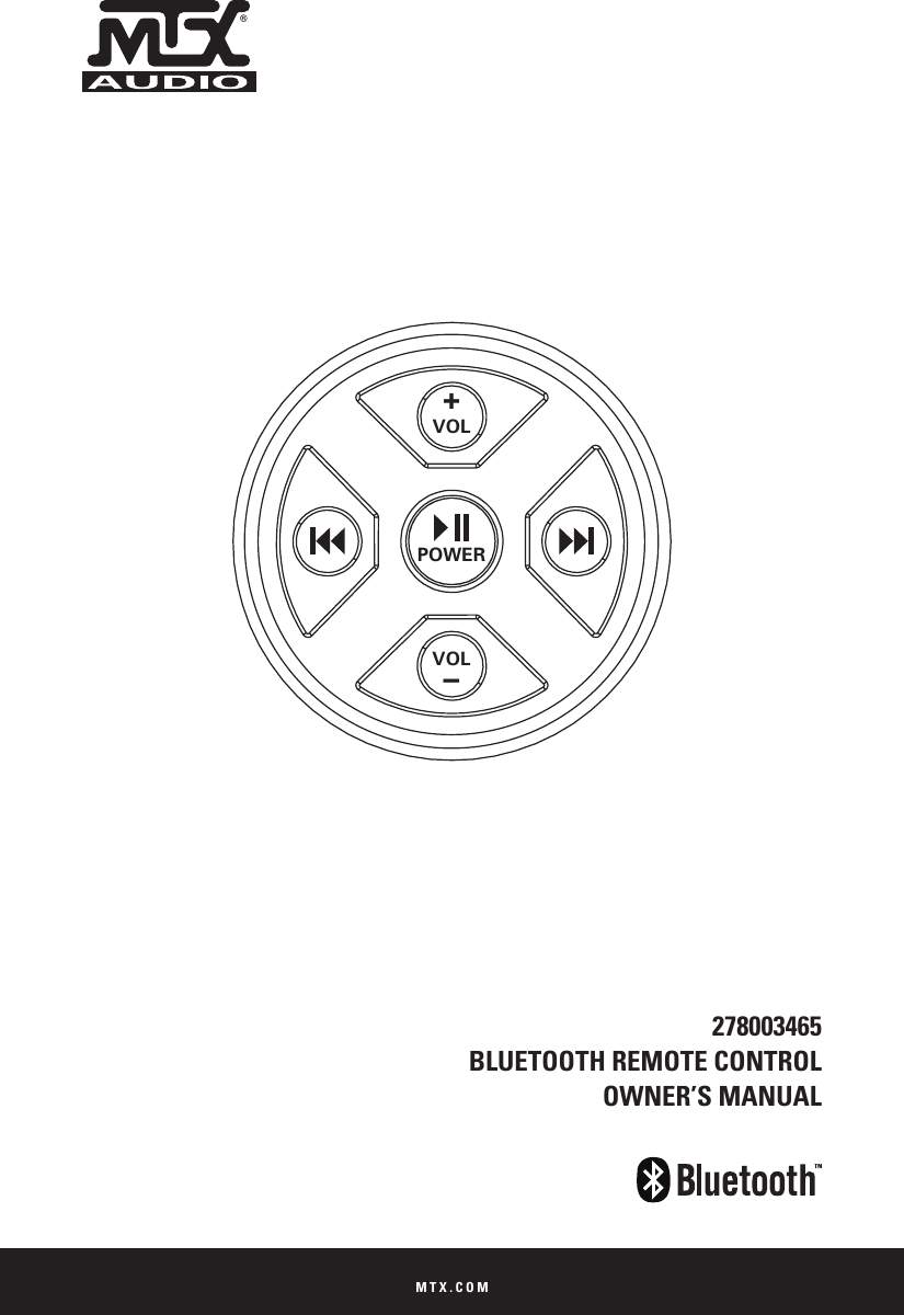 MTX.COM+VOLPOWERVOL&ndash;278003465BLUETOOTH REMOTE CONTROLOWNER&rsquo;S MANUAL