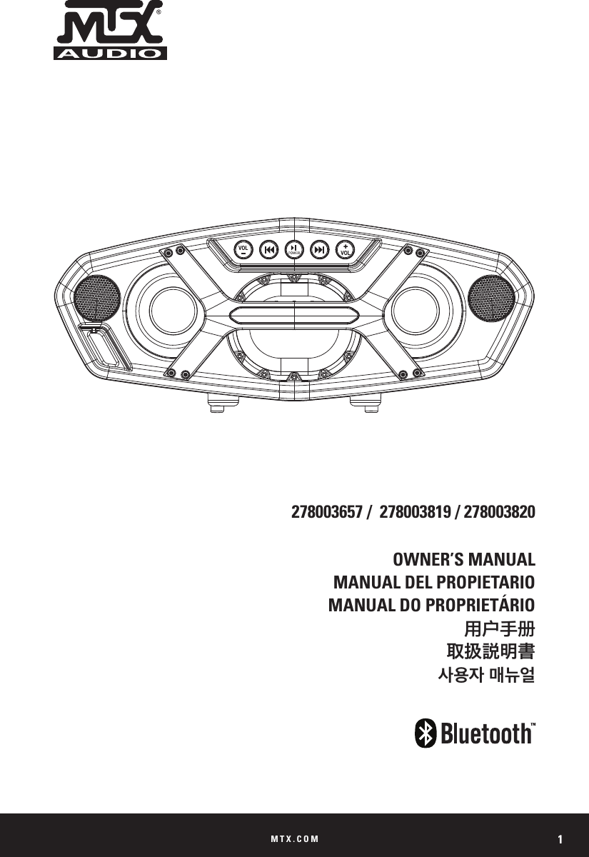 MTX.COM 1278003657 /  278003819 / 278003820OWNER’S MANUALMANUAL DEL PROPIETARIOMANUAL DO PROPRIETÁRIO 用户手册取扱説明書사용자 매뉴얼