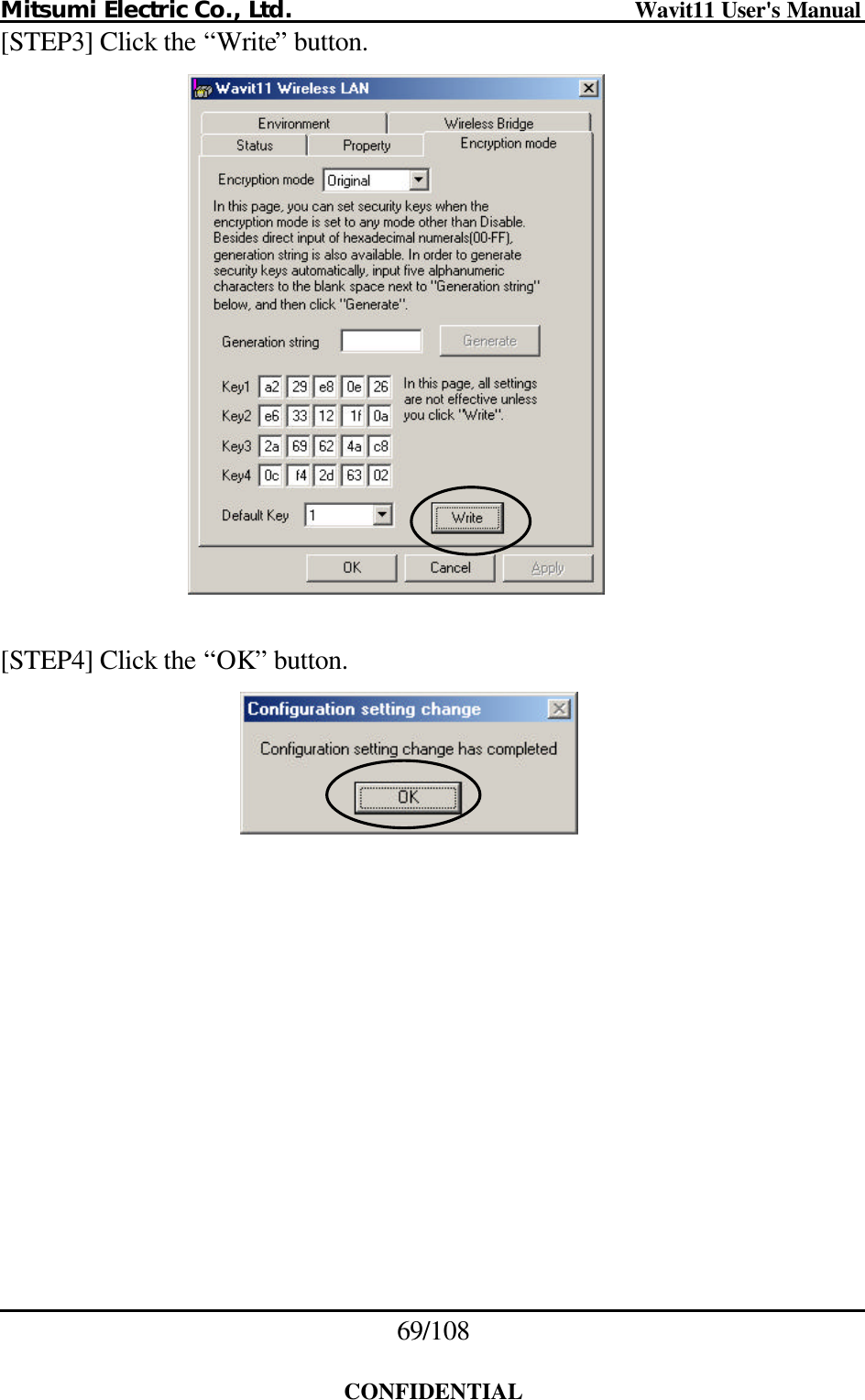 Mitsumi Electric Co., Ltd.                              Wavit11 User&apos;s Manual 69/108  CONFIDENTIAL [STEP3] Click the “Write” button.    [STEP4] Click the “OK” button.   