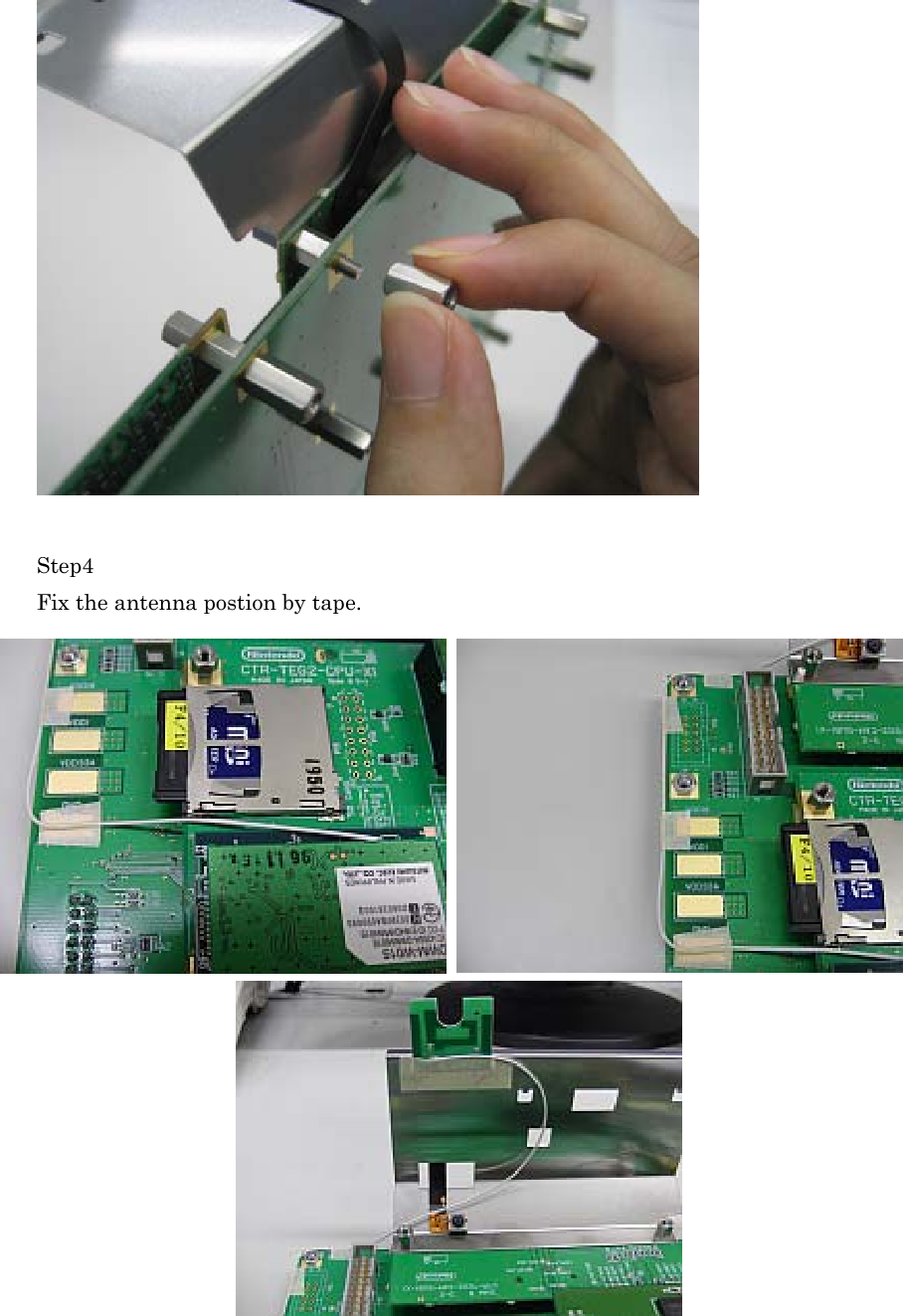 Step4Fix the antenna postion by tape. 