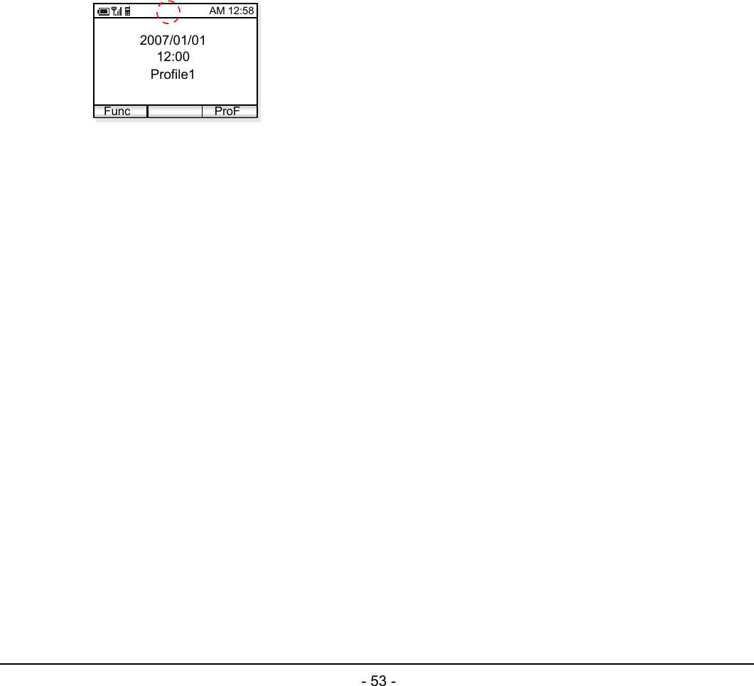  - 53 - 2007/01/0112:00Profile1AM 12:58Func ProF