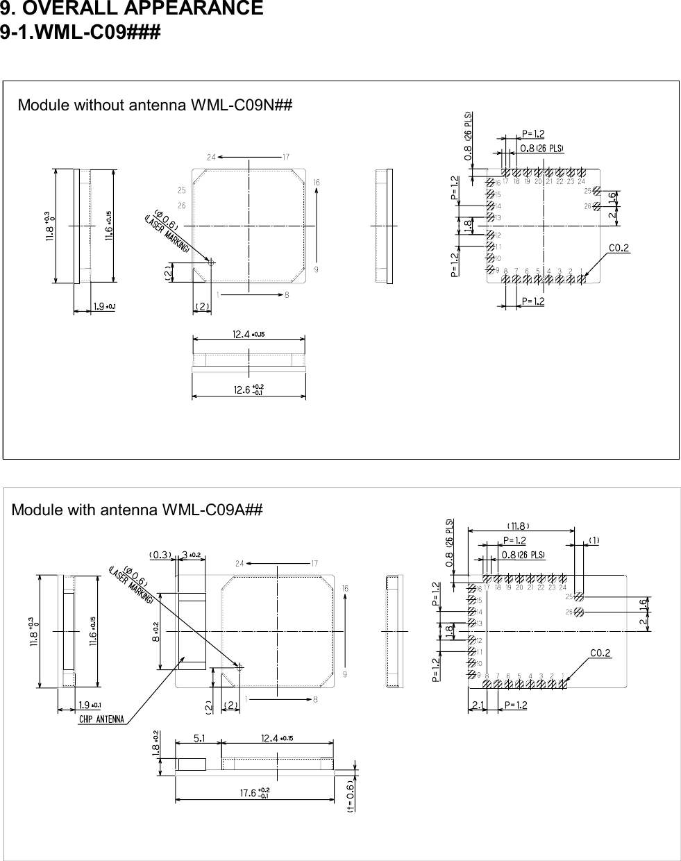 9. OVERALL APPEARANCE9-1.WML-C09###Module with antenna WML-C09A##Module without antenna WML-C09N##