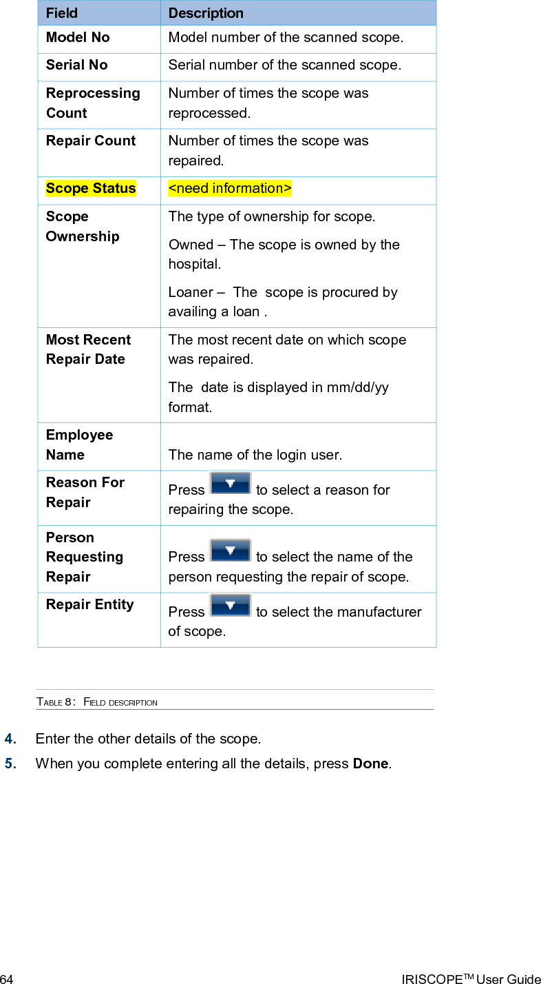  5  AppendixThis chapter, contains the following sections:RFID Technology in iRISCOPETM