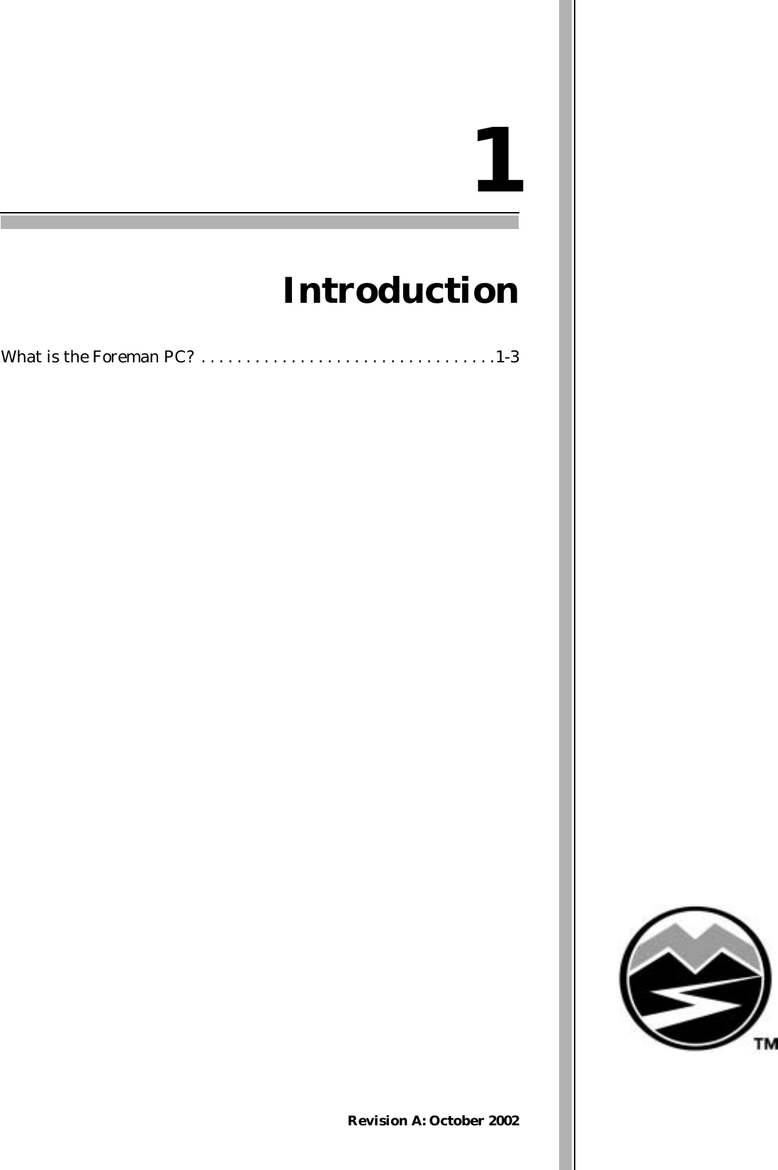 Revision A: October 20021IntroductionWhat is the Foreman PC? . . . . . . . . . . . . . . . . . . . . . . . . . . . . . . . . .1-3