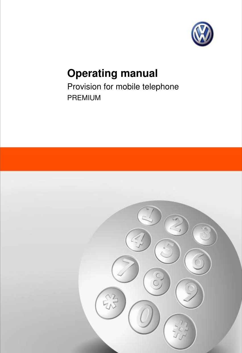  Operating manual Provision for mobile telephone PREMIUM 