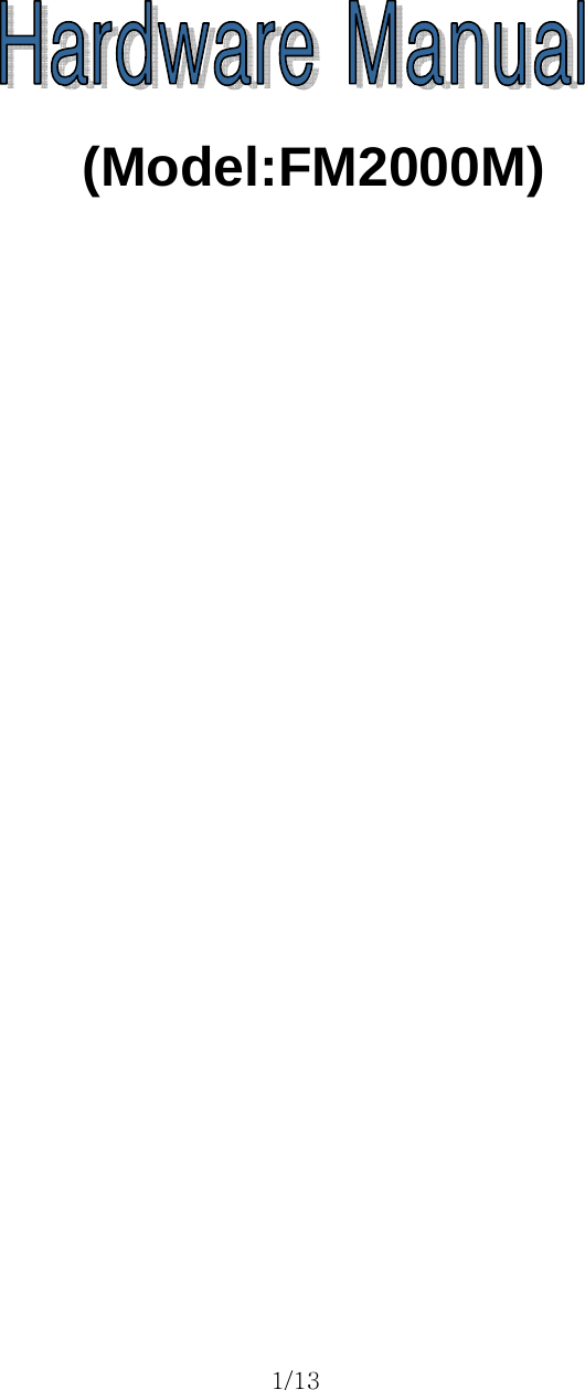 1/13              (Model:FM2000M)                         