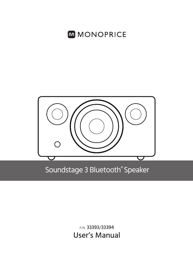 User’s ManualP/N  33393/33394Soundstage 3 Bluetooth® Speaker