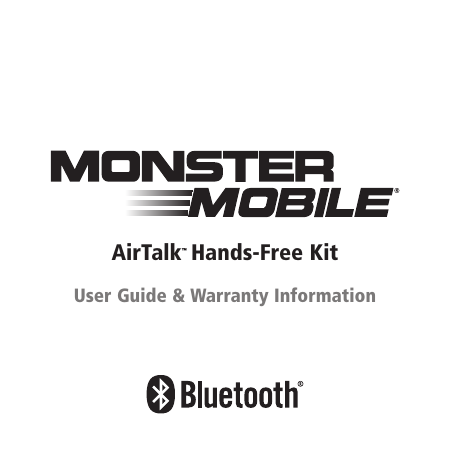 &gt;ÀÊ&gt;À}iUÌ&gt;ÀÊ&gt;À}iUÌAirTalk™ Hands-Free KitUser Guide &amp; Warranty Information