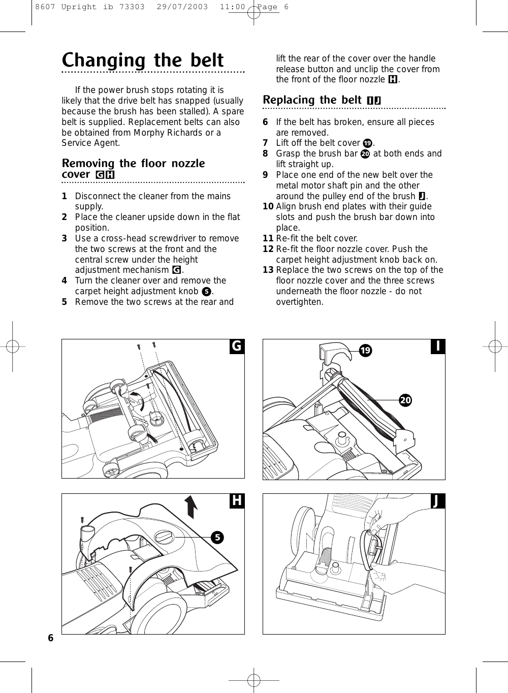 Page 6 of 8 - Morphy-Richards Morphy-Richards-Ultralight-Vacuum-Cleaner-Users-Manual- 8607 Upright Ib 73303  Morphy-richards-ultralight-vacuum-cleaner-users-manual