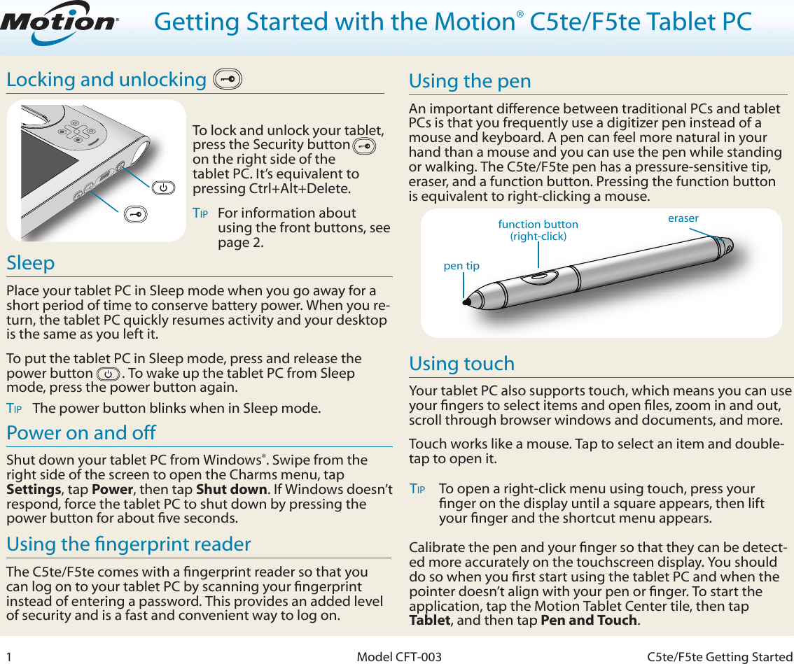 Page 1 of 7 - Motion-Computing Motion-Computing-C5Te-Windows-8-Getting-Started-Guide- Getting Started With The Motion® C5te/F5te Tablet PC  Motion-computing-c5te-windows-8-getting-started-guide