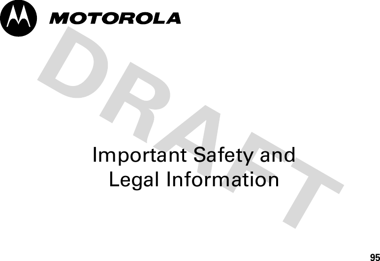 95Important Safety and Legal Information 