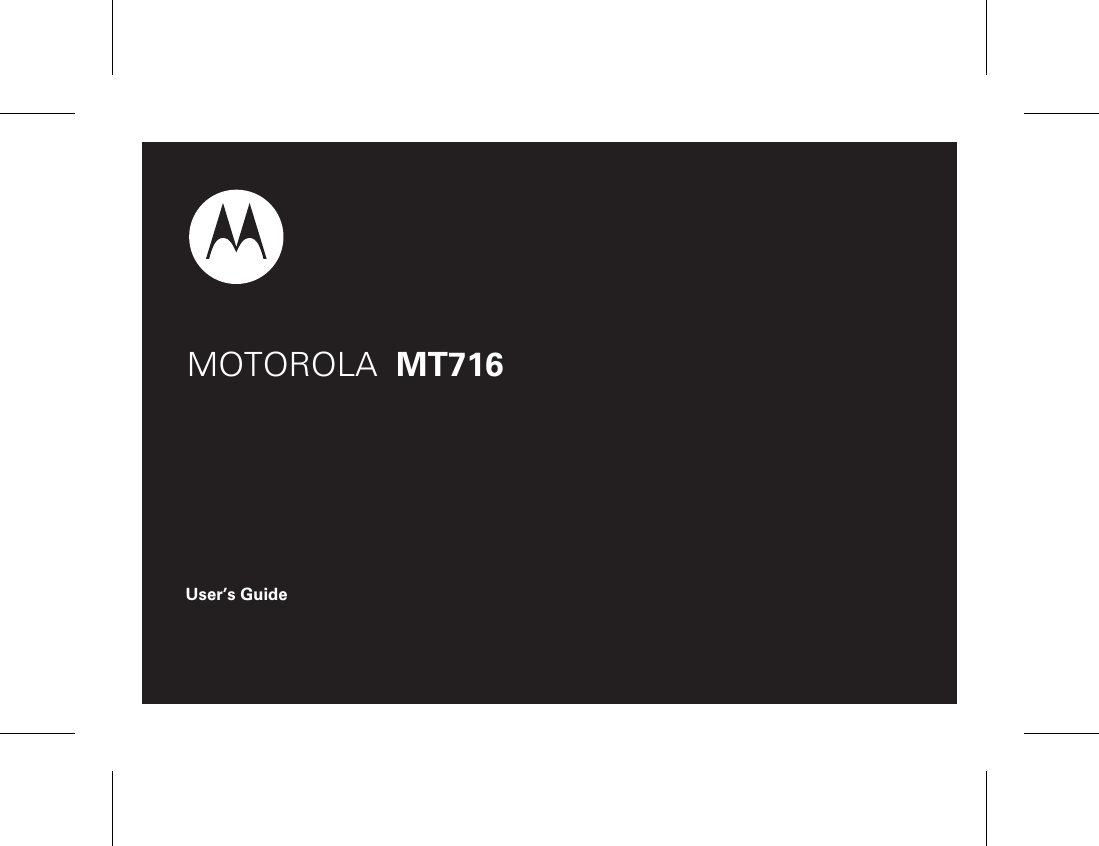 User’s GuideMOTOROLA  MT716