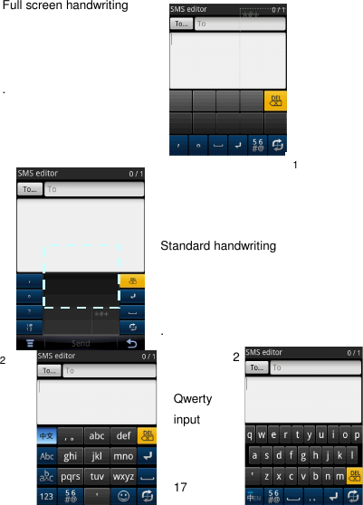 17  Full screen handwriting              .   Standard handwriting    . 2   Qwerty input    2 1 