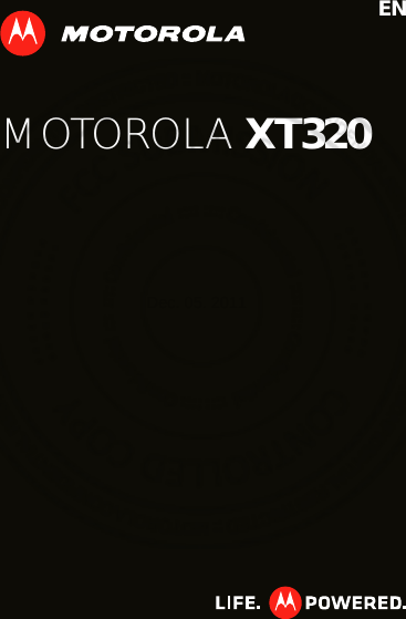 MOTOROLA XT320ENDec. 05. 2011
