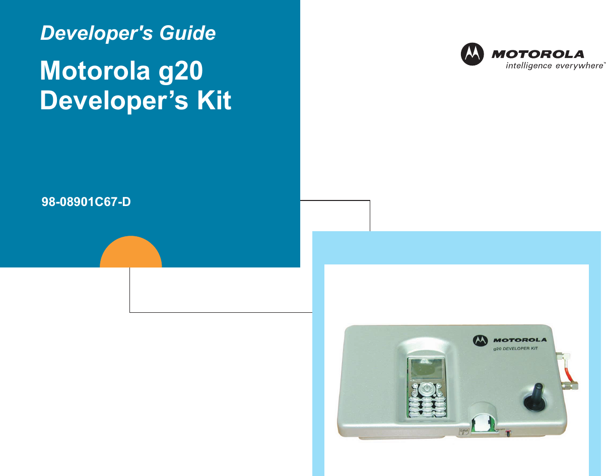 Developer&apos;s GuideMotorola g20Developer’s Kit98-08901C67-D