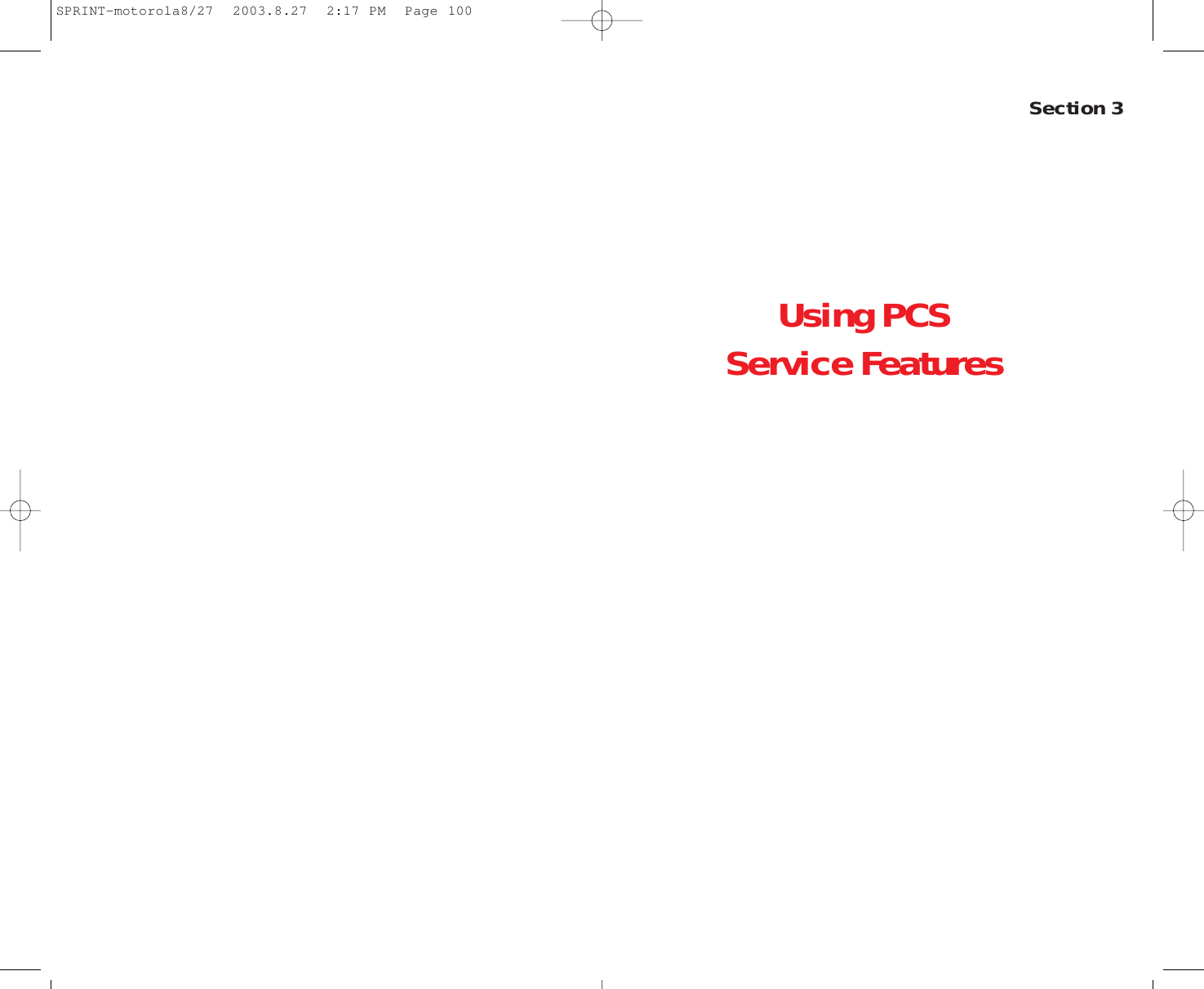 Using PCS Service FeaturesSection 3SPRINT-motorola8/27  2003.8.27  2:17 PM  Page 100