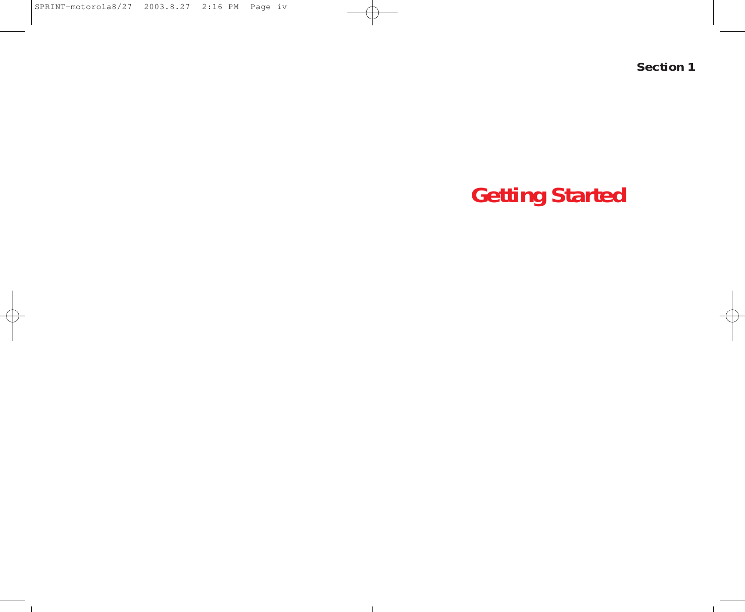 Getting StartedSection 1SPRINT-motorola8/27  2003.8.27  2:16 PM  Page iv