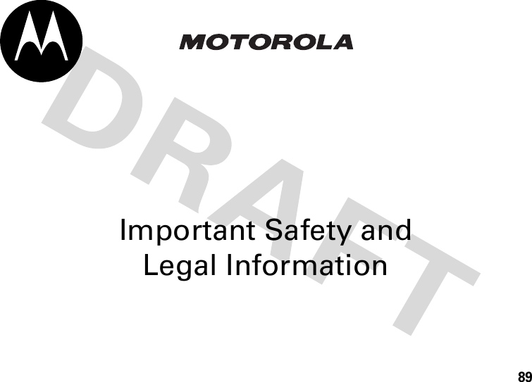 89Important Safety and Legal Information 