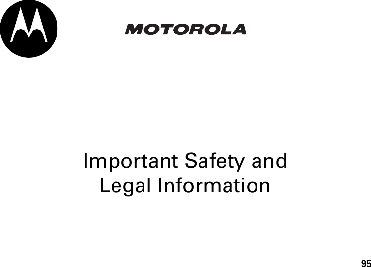 95Important Safety and Legal Information 