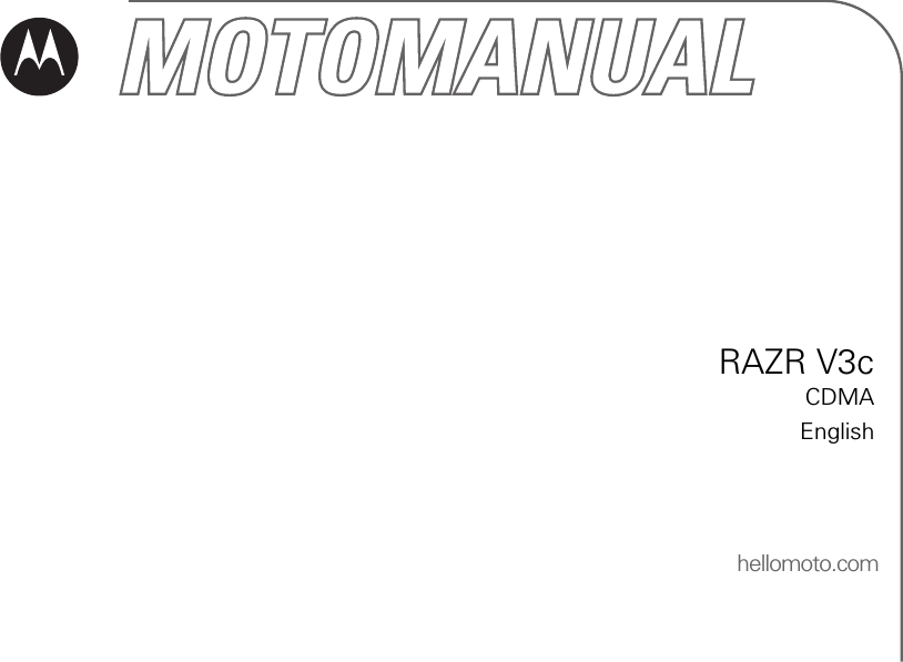 hellomoto.comRAZR V3cCDMAEnglish