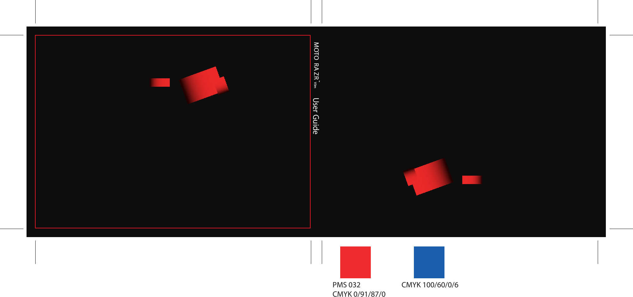 User GuideV3mTMMOTO RA ZRPMS 032 CMYK 0/91/87/0CMYK 100/60/0/6