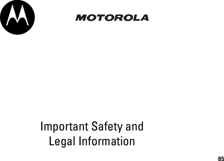 85Important Safety and Legal Information