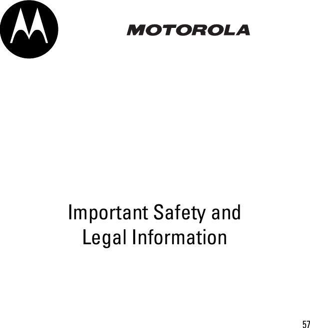 57Important Safety and Legal Information