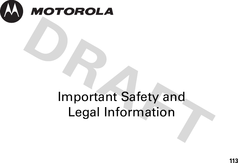 113Important Safety and Legal Information 