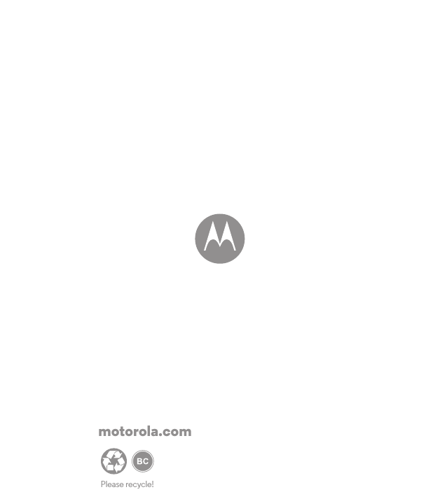 Please recycle!motorola.com