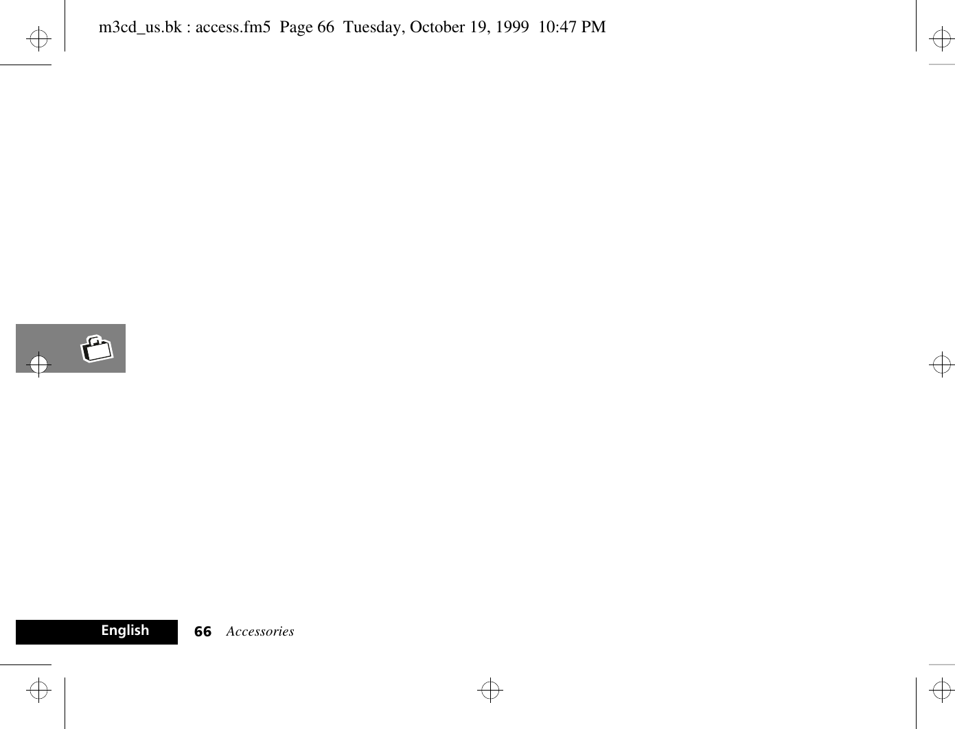 Accessories66Englishm3cd_us.bk : access.fm5  Page 66  Tuesday, October 19, 1999  10:47 PM
