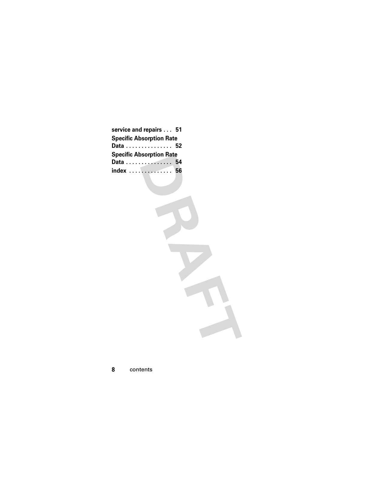 8contentsservice and repairs . . .   51Specific Absorption Rate Data  . . . . . . . . . . . . . . .   52Specific Absorption Rate Data  . . . . . . . . . . . . . . .   54index  . . . . . . . . . . . . . .   56