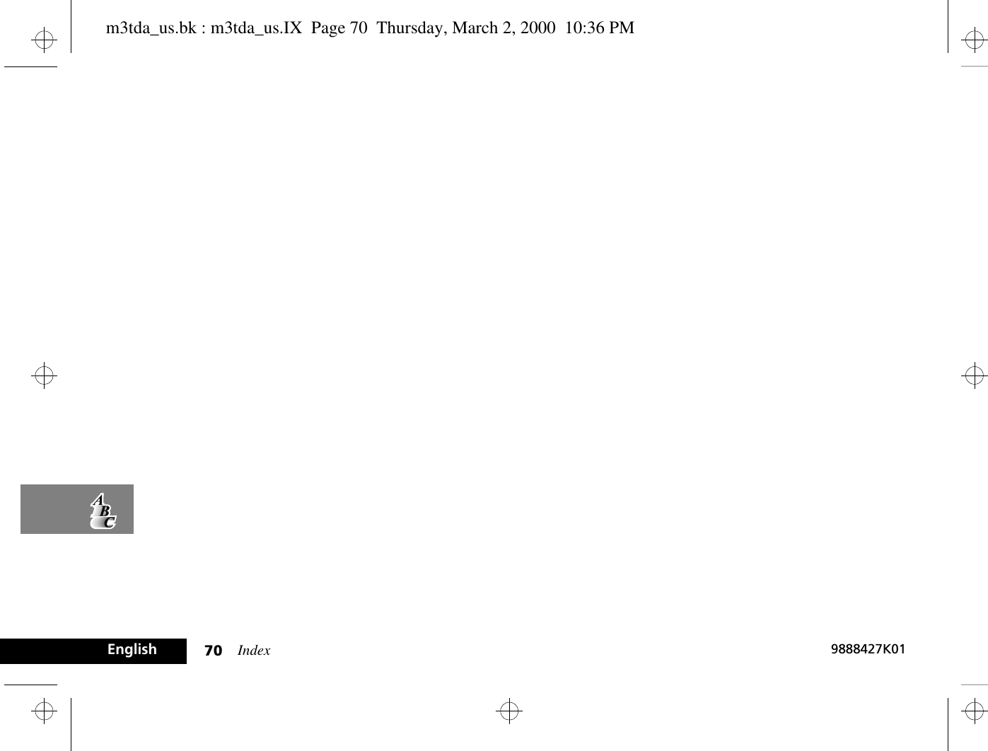 Index70 9888427K01Englishm3tda_us.bk : m3tda_us.IX  Page 70  Thursday, March 2, 2000  10:36 PM