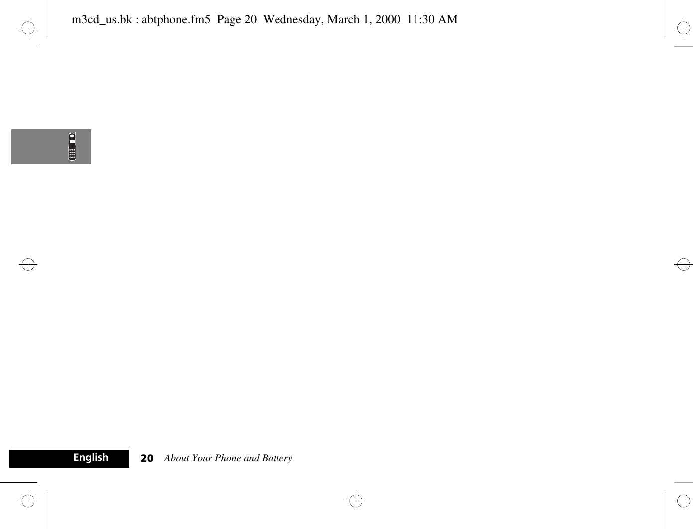 About Your Phone and Battery20Englishm3cd_us.bk : abtphone.fm5  Page 20  Wednesday, March 1, 2000  11:30 AM